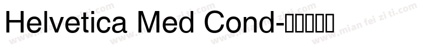 Helvetica Med Cond字体转换